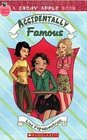 Accidentally Famous (Accidentally, Bk 2)
