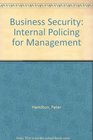 Business security Internal policing for management