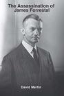 The Assassination of James Forrestal