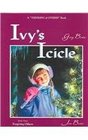 Ivy's Icicle: Forgiving Others (A Thinking of Others Book)