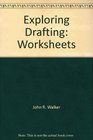 Exploring Drafting Worksheets