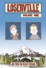 Loserville Volume One And Then You Might Explode