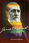 Joseph F Smith Patriarch and Preacher Prophet of God