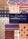 The Quilter's Resource Book