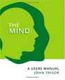 The Mind A User's Manual