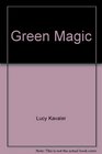 Green Magic