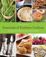 Essentials of Southern Cooking Techniques and Flavors of a Classic American Cuisine