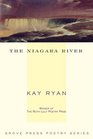 The Niagara River: Poems (Grove Press Poetry Series)