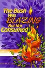 The Bush Was Blazing but Not Consumed Developing a Multicultural Community Through Dialogue and Liturgy