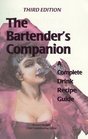The Bartender's Companion A Complete Drink Recipe Guide