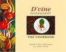 D'Vine Restaurant The Cookbook