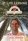 21 Life Lessons From Livin' La Vida LowCarb How The Healthy LowCarb Lifestyle Changed Everything I Thought I Knew