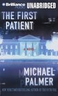 The First Patient A Novel