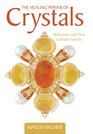 The Healing Power of Crystals Birthstones and Their Celestial Partners