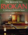 The Japanese Inn Ryokan A Gateway to Traditional Japan