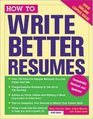 How to Write Better Resumes