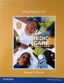 Workbook for Paramedic Care Principles  Practice Volume 1