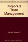 Corporate Trust Administration and Management