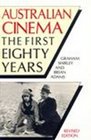 Australian Cinema: The First Eighty Years