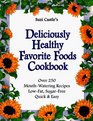 Suzi Castle's Deliciously Healthy Favorite Foods Cookbook