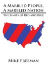 A Marbled People A Marbled Nation The Limits of Red and Blue