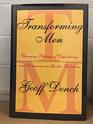 Transforming Men Changing Patterns of Dependency and Dominance in Gender Relations