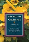 The Way of Gratitude Readings for a Joyful Life