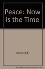 Peace Now is the Time   Northern Ireland