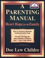 A Parenting Manual Heart Hope for the Family