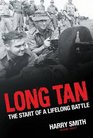 Long Tan The Start of a Lifelong Battle