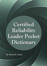 Certified Reliability Leader Pocket Dictionary