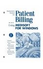 Instructors Manual for Patient Billing Using Medisoft for Windows