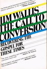 The Call to Conversion Recovering the Gospel for These Times