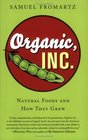 Organic Inc Natural Foods and How They Grew