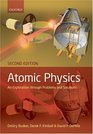 Atomic Physics An Exploration through Problems and Solutions