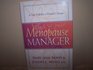 Menopause Manager A Safe Path for a Natural Change