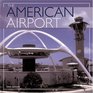 The American Airport