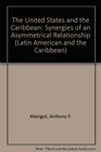 The United States And The Caribbean Challenges Of An Asymmetrical Relationship