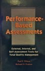 PerformanceBased Assessments External Internal and SelfAssessment Tools for Total Quality Management