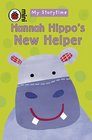 My Storytime Hannah Hippo's New Helper