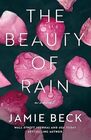 The Beauty of Rain: A Novel