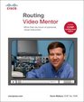 Routing Video Mentor