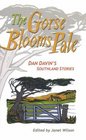 The Gorse Blooms Pale Dan Davin's Southland Stories
