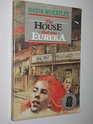 The House That Was Eureka