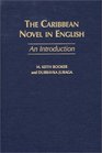 The Caribbean Novel in English An Introduction