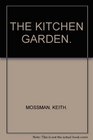 The Kitchen Garden