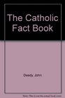 The Catholic Fact Book