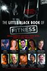 The Little Black Book of Fitness Breakthrough Insights From Mind Body  Soul Warriors