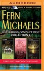 Fern Michaels Sisterhood CD Collection 4: Fast Track, Collateral Damage, Final Justice