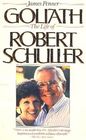 Goliath: The Life of Robert Schuller